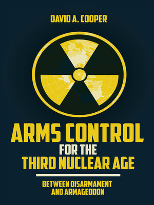 cover image of Arms Control for the Third Nuclear Age